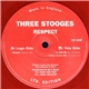 Three Stooges - Respect